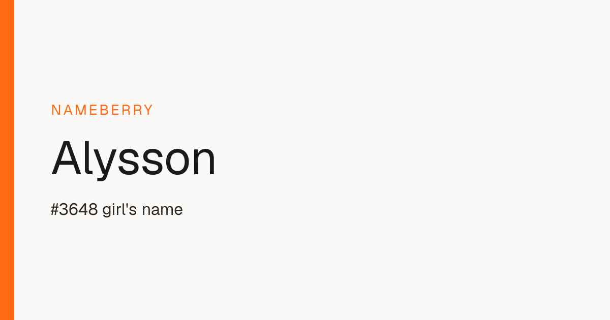 Alysson Name Meaning, Origin & Popularity | Nameberry
